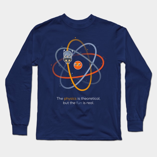 The physics is theoretical... Long Sleeve T-Shirt by yuniku